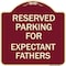 Signmission Parking Reserved for Expectant Fathers Heavy-Gauge Aluminum Sign, 18" L, 18" H, BU-1818-23389 A-DES-BU-1818-23389 - alternate 1